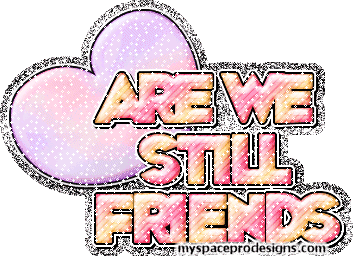 are we still friends friend glitter graphic by spotlight-shure